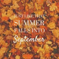 Just-Like-That-Summer-Falls-Into-September